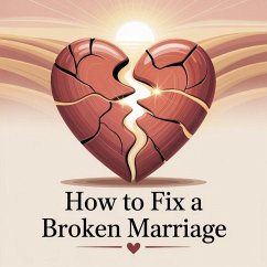 Cover How To Fix A Broken Marriage (eBook, ePUB)