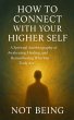How to Connect with Your Higher Self: A... - Bild 1