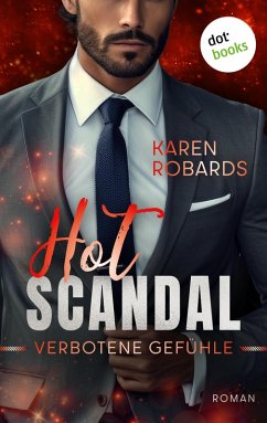 Cover Hot Scandal - Verbotene Gefühle (eBook, ePUB)