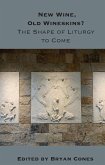 New Wine, Old Wineskins? (eBook, ePUB)