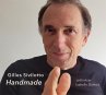 Gilles Sivilotto - Handmade - Bild 1