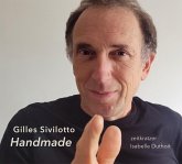 Gilles Sivilotto - Handmade
