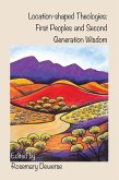 Location-Shaped Theologies (eBook, ePUB)
