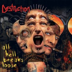 All Hell Breaks Loose - Destruction All Hell Breaks Loose - Destruction