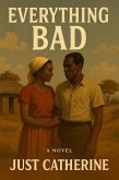 Everything Bad (eBook, ePUB)
