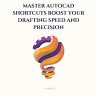 Master AutoCAD Shortcuts Boost Your... - Bild 1