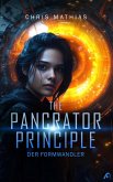 The Pancrator Principle - Der Formwandler (eBook, ePUB) The Pancrator Principle - Der Formwandler (eBook, ePUB)