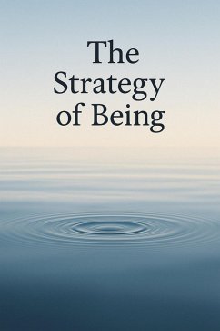 Cover The Strategy of Being (eBook, ePUB)