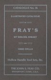 John S. Fray Company 1911 Catalogue No. 26 (eBook, ePUB) John S. Fray Company 1911 Catalogue No. 26 (eBook, ePUB)