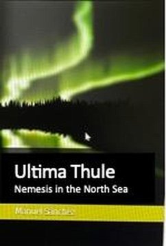 Ultima Thule: Nemesis in the North Seas (eBook, ePUB) - Sánchez, Manuel