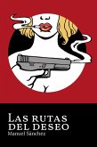 Las rutas del deseo (eBook, ePUB) Las rutas del deseo (eBook, ePUB)