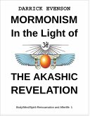 Mormonism in the Light of the Akashic Revelation (eBook, ePUB)