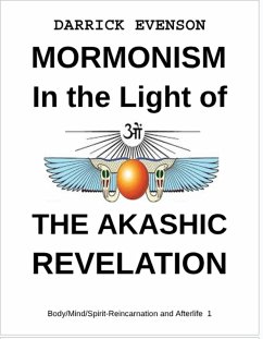 Mormonism in the Light of the Akashic Revelation (eBook, ePUB) Cover Mormonism in the Light of the Akashic Revelation (eBook, ePUB)