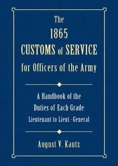Cover 1865 Customs of Service for Officers in the Army (eBook, ePUB)
