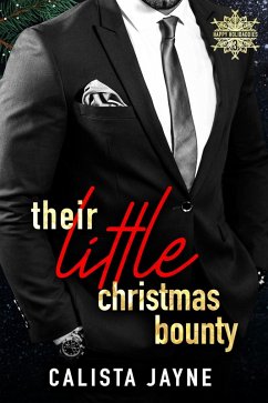 Cover Their Little Christmas Bounty (Happy Holidaddies, #3) (eBook, ePUB)