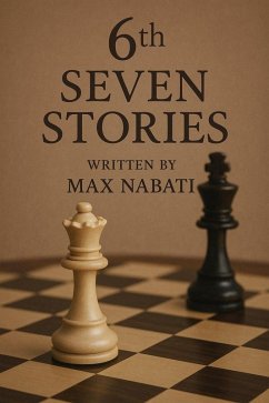6th Seven Stories (Seven Sories, #6) (eBook, ePUB) - Nabati, Max