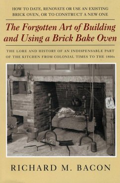 Cover Forgotten Art of Building and Using a Brick Bake Oven (eBook, ePUB)