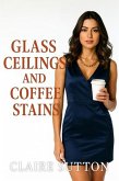 Glass Ceilings and Coffee Stains (Melody Shay Series, #1) (eBook, ePUB)