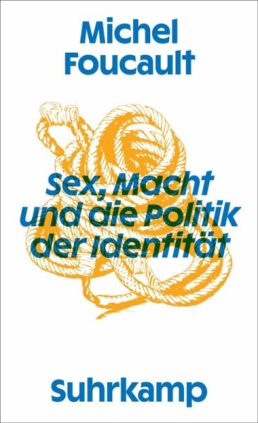 Sex, Macht und die Politik der Identität (eBook, ePUB) Sex, Macht und die Politik der Identität (eBook, ePUB)