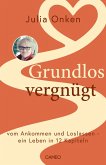 Grundlos vergnügt (eBook, ePUB)