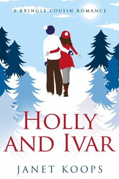 Cover Holly and Ivar (Kringle Cousin Romance) (eBook, ePUB)