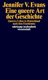 Eine queere Art der Geschichte (eBook, ePUB)