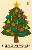 A Season of Wonder: Bilingual German-English Christmas Stories for Kids (eBook, ePUB) A Season of Wonder: Bilingual German-English Christmas Stories for Kids (eBook, ePUB)