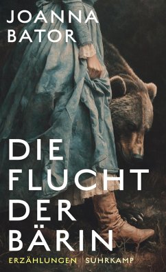 Die Flucht der Bärin (eBook, ePUB) - Bator, Joanna