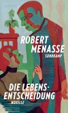 Die Lebensentscheidung (eBook, ePUB) Die Lebensentscheidung (eBook, ePUB)
