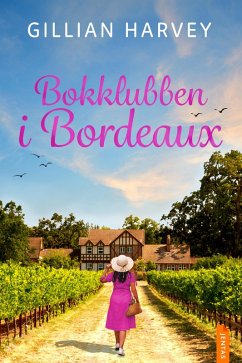Bokklubben i Bordeaux (eBook, ePUB) - Harvey, Gillian