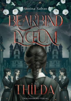 Bearbind Lyceum - Thilda (eBook, ePUB) - Safran, Annina