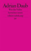 Was das Valley herrschen nennt (eBook, ePUB)