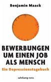 Bewerbungen um einen Job als Mensch (eBook, ePUB)