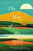 The Way of the Spirit (eBook, ePUB) The Way of the Spirit (eBook, ePUB)