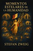 Momentos estelares de la humanidad (eBook, ePUB)
