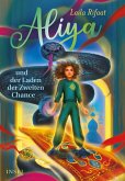 Aliya und der Laden der Zweiten Chance 3 (eBook, ePUB) Aliya und der Laden der Zweiten Chance 3 (eBook, ePUB)