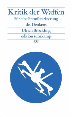 Kritik der Waffen (eBook, ePUB) - Bröckling, Ulrich