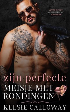Zijn Perfecte Meisje Met Rondingen (Liefde Op Het Eerste Gezicht Romantiek, #1) (eBook, ePUB) Cover Zijn Perfecte Meisje Met Rondingen (Liefde Op Het Eerste Gezicht Romantiek, #1) (eBook, ePUB)