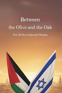 Between the Olive and the Oak (eBook, ePUB) - Algorithm, No; Randjelovic, Srdjan