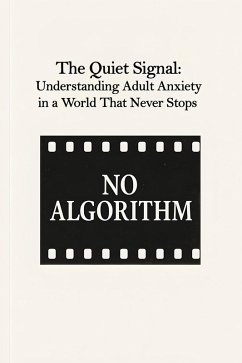 The Quiet Signal (eBook, ePUB) - Algorithm, No; Randjelovic, Srdjan