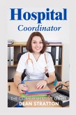 Hospitalist Coordinator - The Comprehensive Guide (eBook, ePUB)