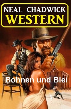 Cover Bohnen und Blei: Western (eBook, ePUB)