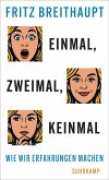 Einmal, zweimal, keinmal (eBook, ePUB) Einmal, zweimal, keinmal (eBook, ePUB)