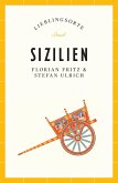 Sizilien Reiseführer LIEBLINGSORTE (eBook, ePUB) Sizilien Reiseführer LIEBLINGSORTE (eBook, ePUB)