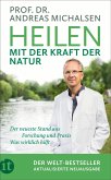 Heilen mit der Kraft der Natur (eBook, ePUB) Heilen mit der Kraft der Natur (eBook, ePUB)