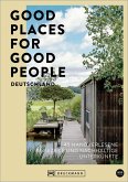 Good Places for Good People Deutschland (eBook, ePUB)