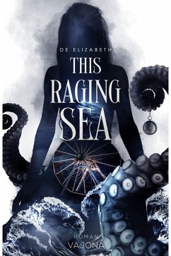 Cover This Raging Sea (eBook, ePUB)