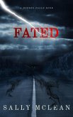 Fated (A Hobbes Falls Book) (eBook, ePUB) Fated (A Hobbes Falls Book) (eBook, ePUB)