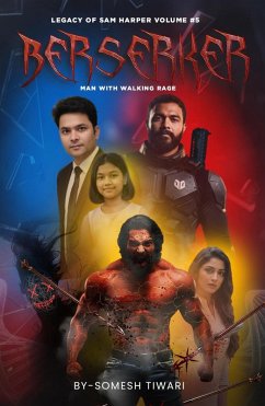 Berserker (Legacy of Sam Harper, #5) (eBook, ePUB) - Tiwari, Somesh