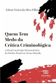 Quem Tem Medo da Crítica Criminológica (eBook, ePUB) Quem Tem Medo da Crítica Criminológica (eBook, ePUB)